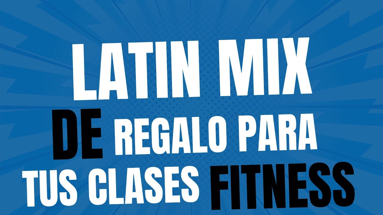 LATIN MIX DE REGALO - 145 BPM