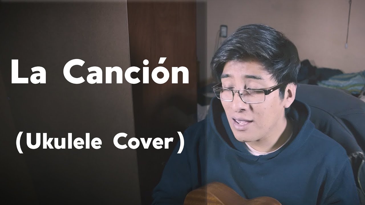 J Balvin, Bad Bunny - La Canción (Ukulele Cover)