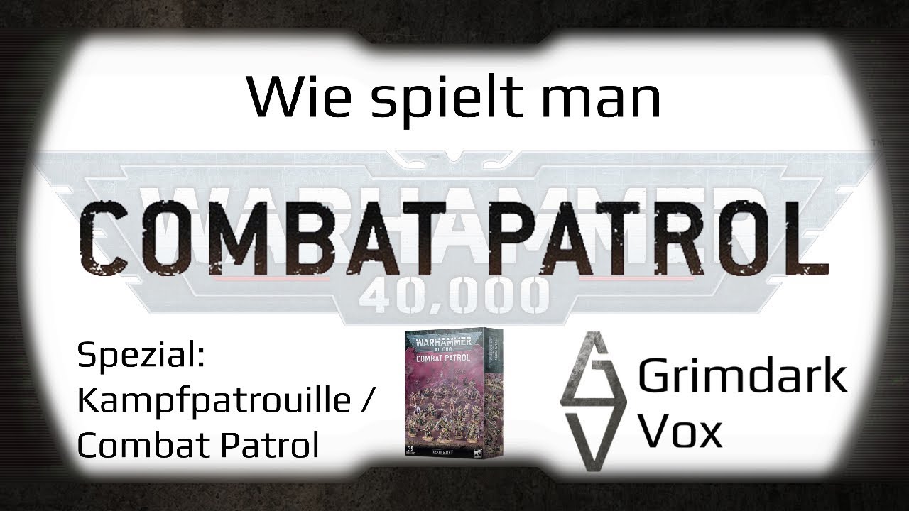 Schlachtfeld der Eliten: Kampfpatrouille in der Welt von Warhammer 40,000. (Combat Patrol Modus)