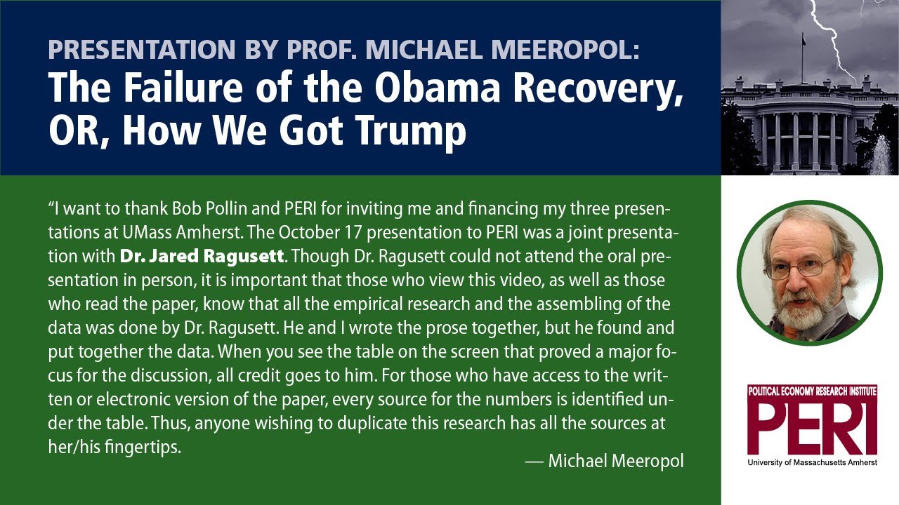 The Failure of the Obama Recover, OR, How We Got Trump