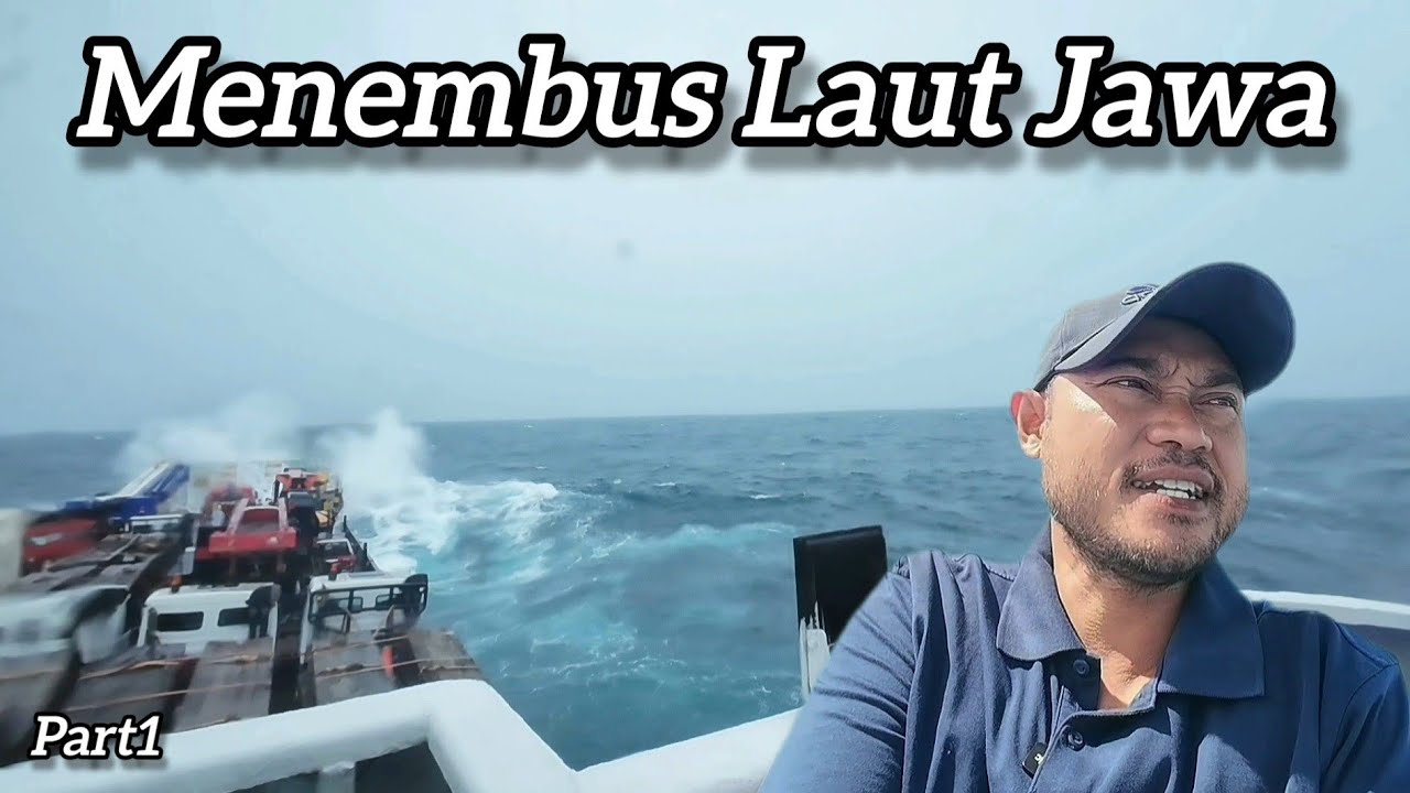 DARURATT CUACA EXTREME LAUT JAWA Part 1