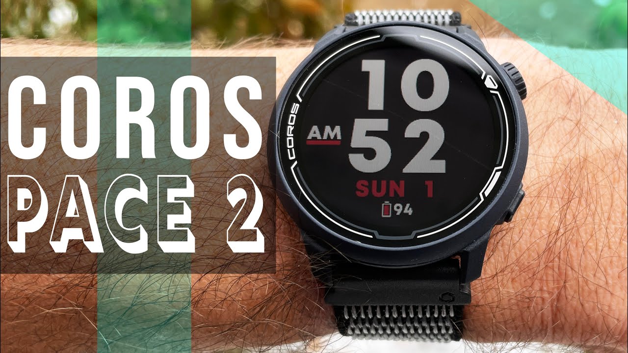 Coros Pace 2 - Was I Wrong?
