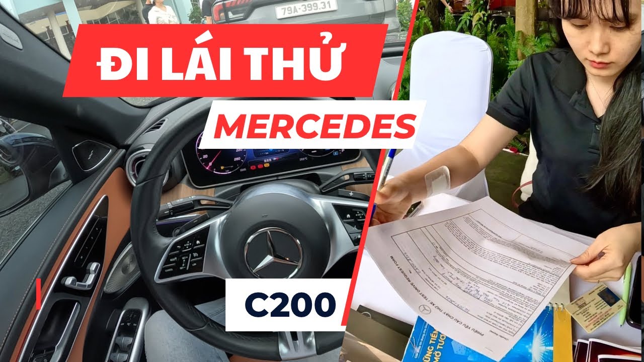 Trải Nghiệm Lái Thử Xe | Mercedes C200