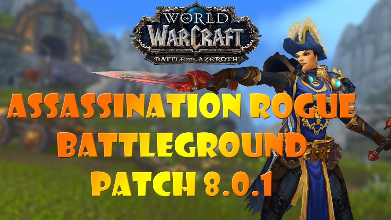 Assassination Rogue is INSANE! | WoW PvP Montage | WoW BFA 8.0 Pre-Extension Patch