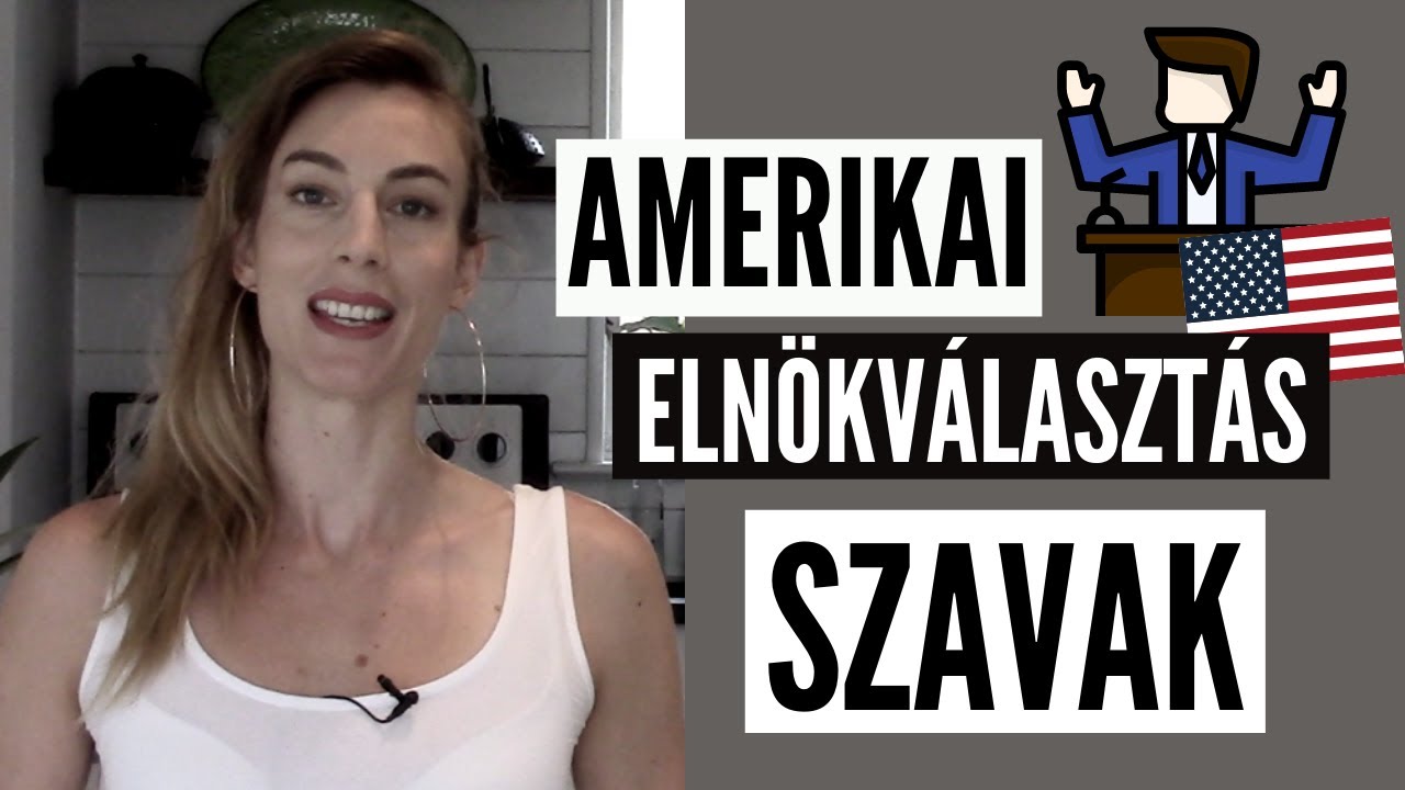 USA eln&ouml;kv&aacute;laszt&aacute;s - Amerikai angol alap sz&oacute;kincs