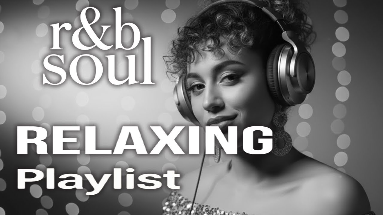 【R&B Soul】Chill R&B Playlist – Soulful Vocals & Night Vibes
