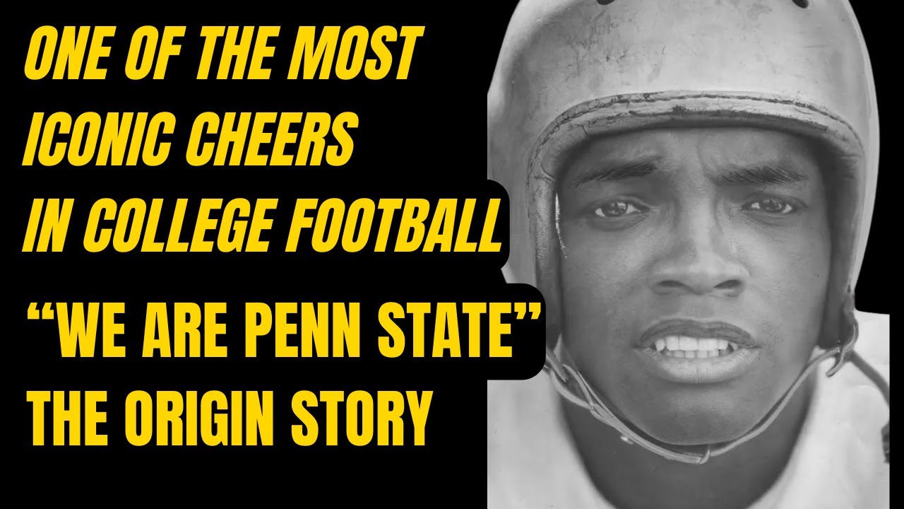 We Are Penn State: The Meaning Behind The Cheer - The Story of Wally Triplett