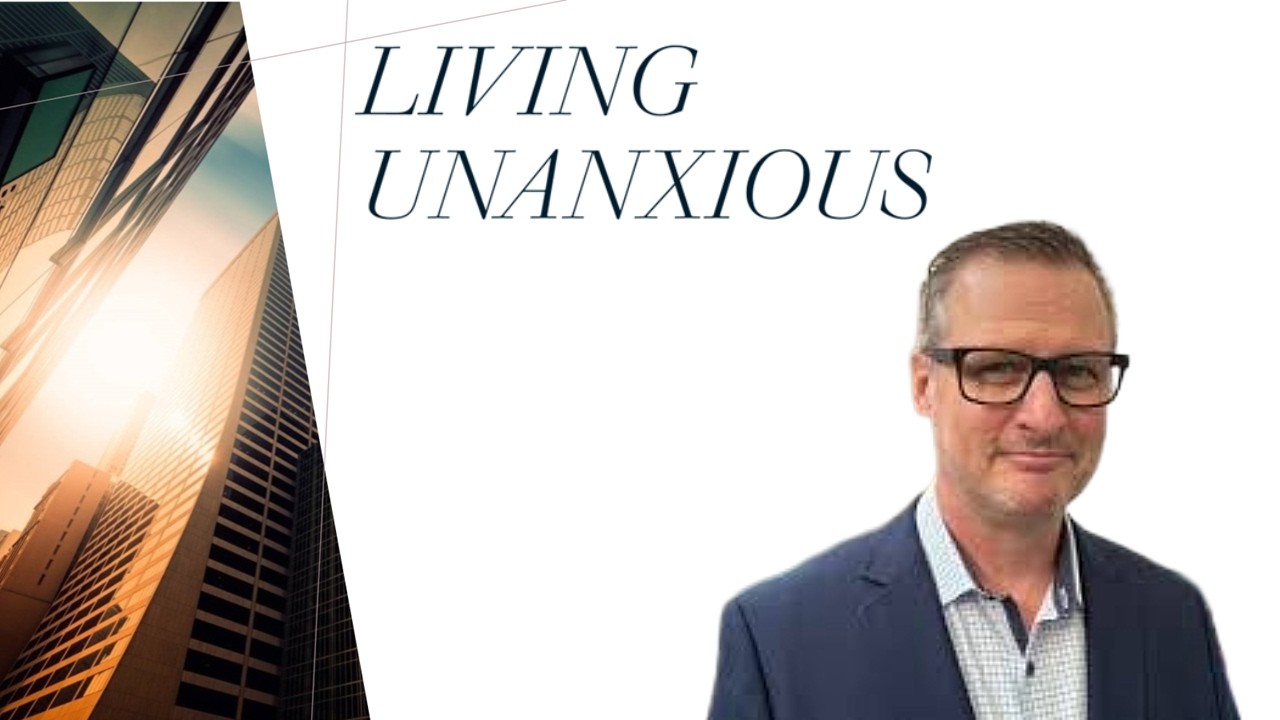 Living Unanxious - February 22, 2026