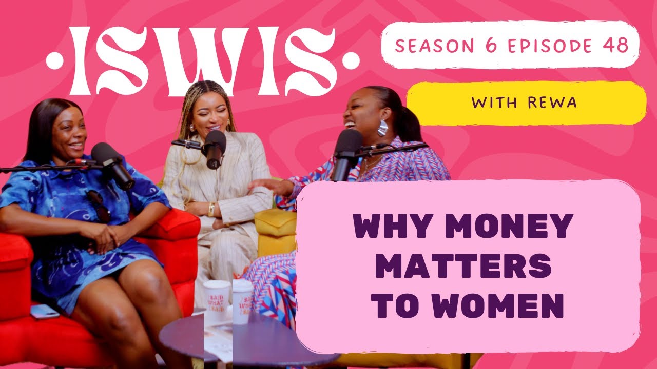 Money. Economic Power. Women ft Rewa Udoji