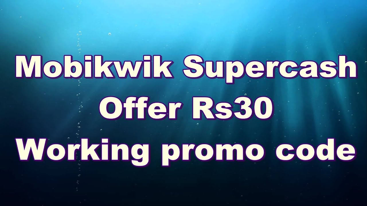 mobikwik cashback coupons of Rs30 working promo code