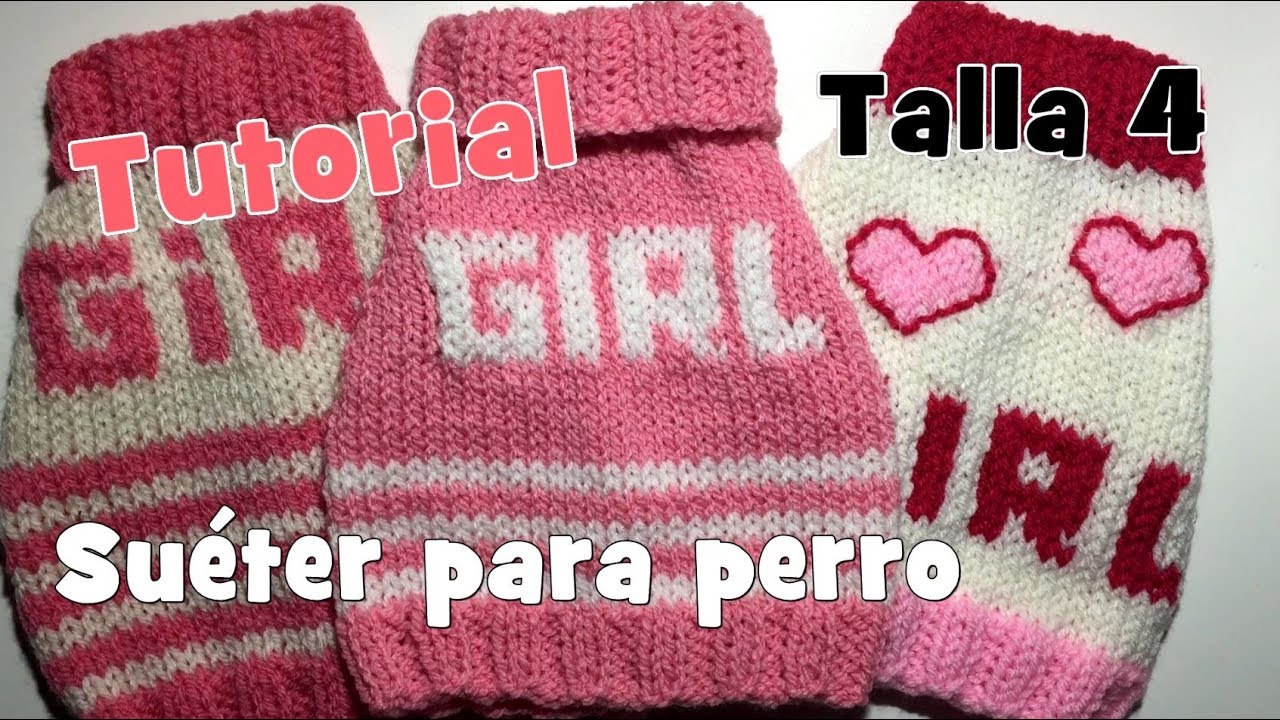 Tutorial DIY Suéter Para Perro Talla 4