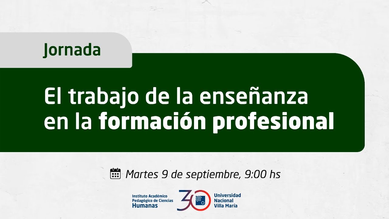 El trabajo de la enseñanza en la formación profesional | HUMANAS UNVM