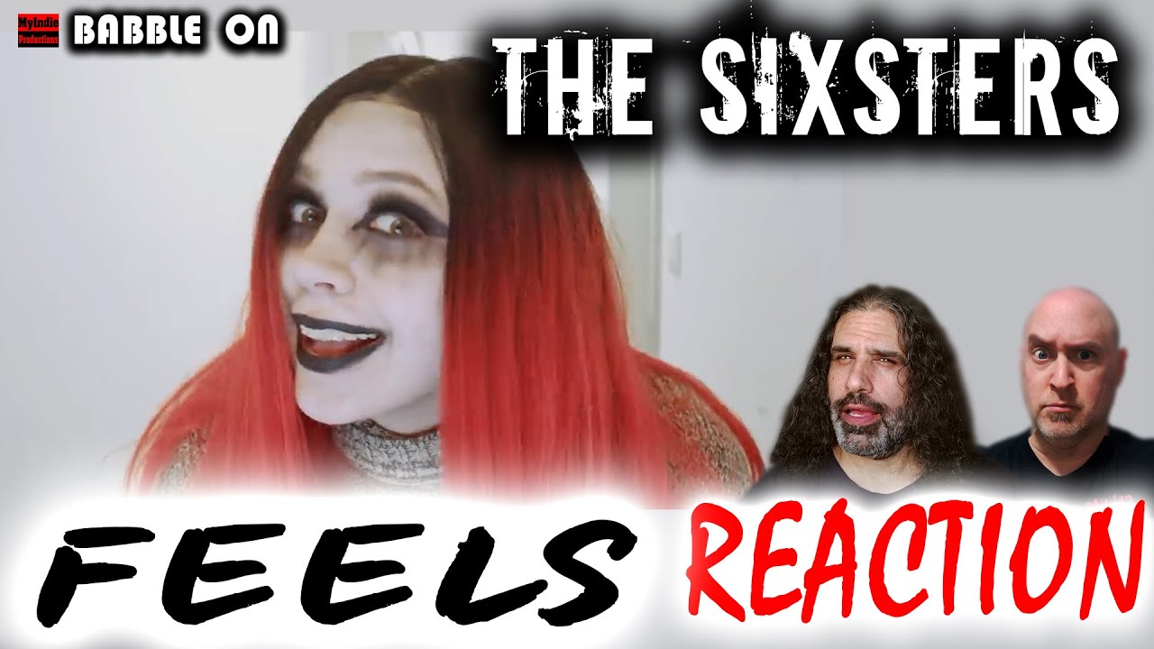 THE SIXSTERS - FEELS OMV FIRST-TIME REACTION by Indie Filmmakers #ukarainian #buryingbutterflies 🔥🔥🔥