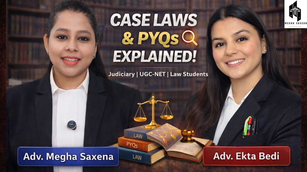 Important Case Law & PYQ Explained | Judiciary, UGC NET & Law Exams | LIVE by Adv. Megha & Adv. Ekta