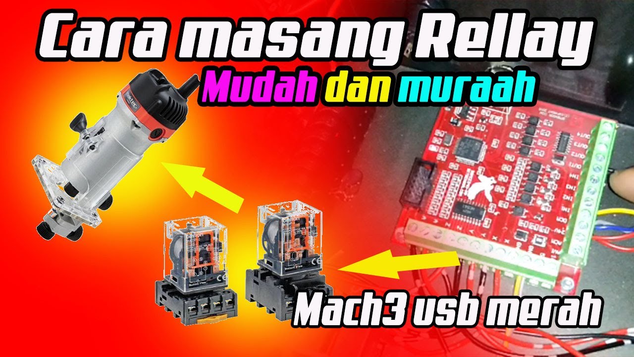 Cara memasang rellay 24volt ke bob usb mach3 merah