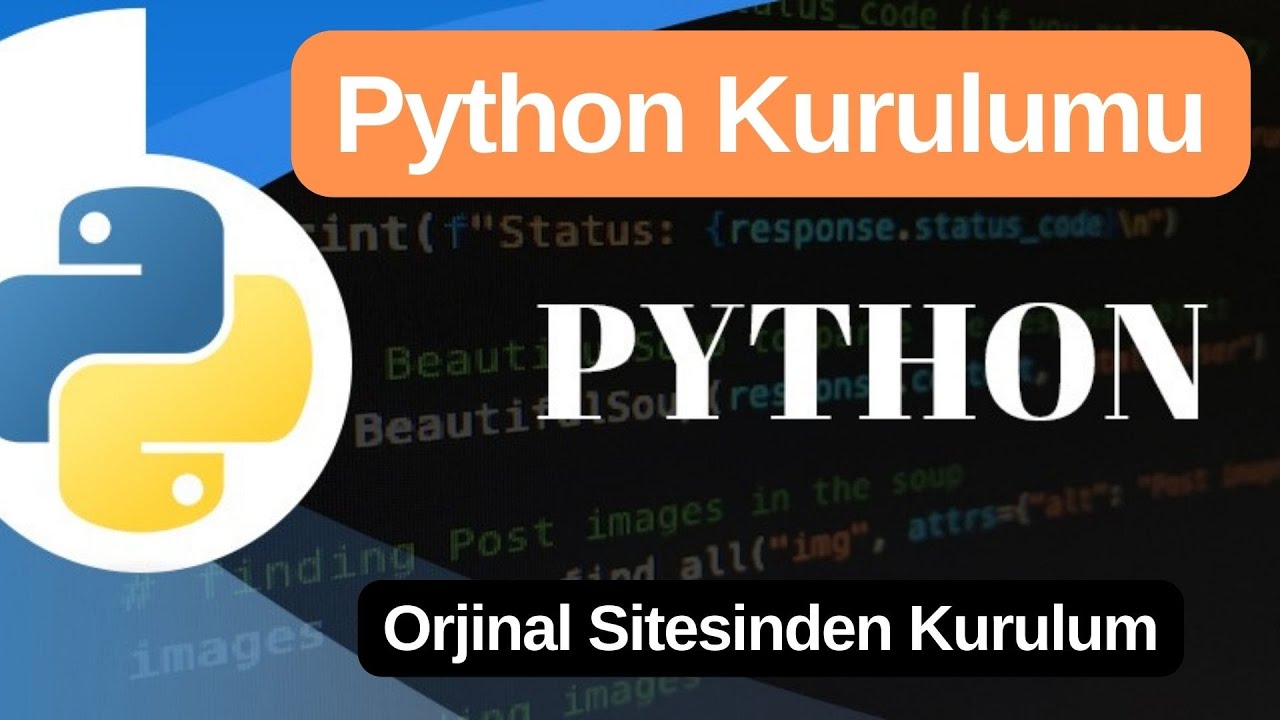 Python Kurulumu | Python Nasıl İndirilir?