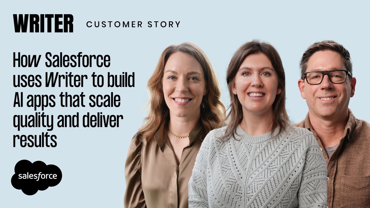 How Salesforce uses Writer to build AI apps that scale quality