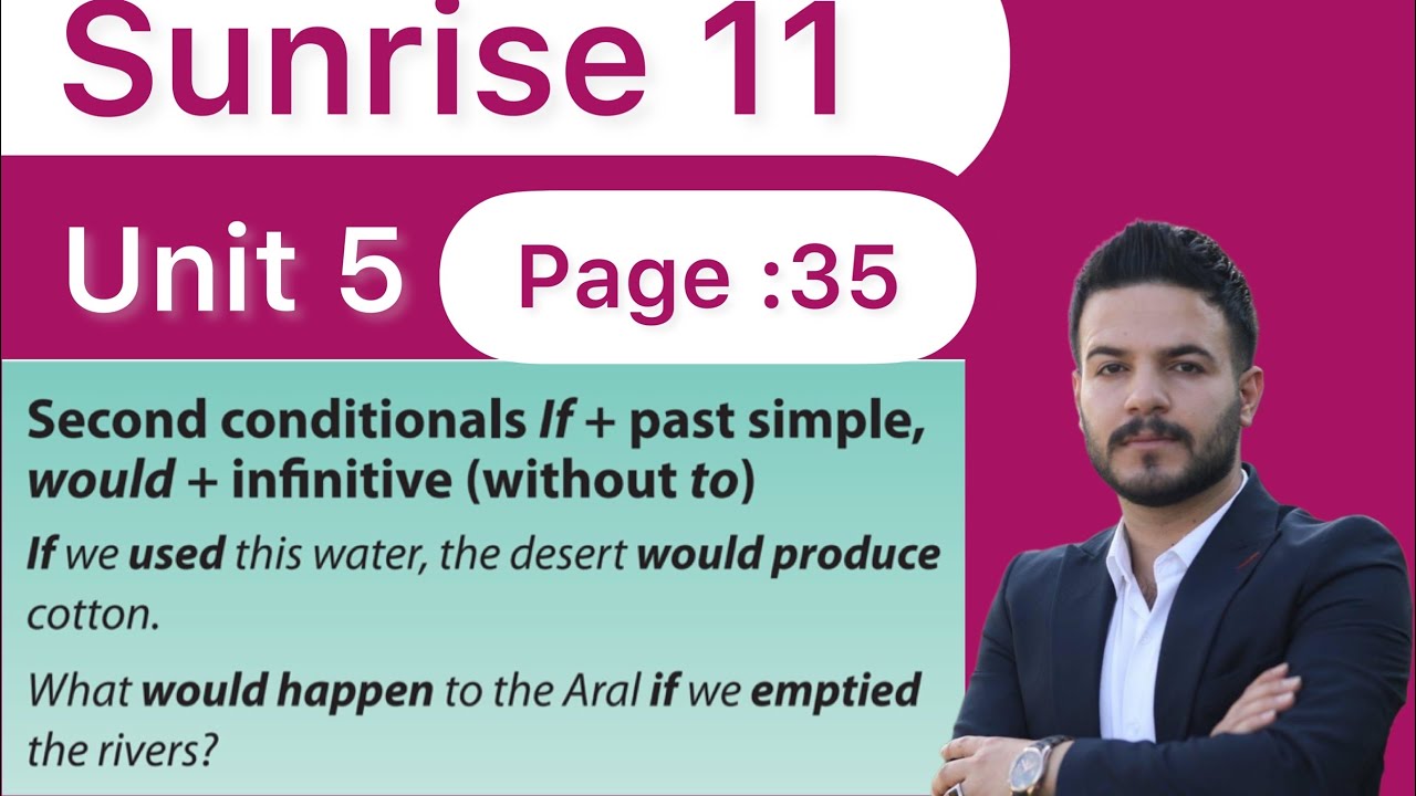 Sunrise 11 / Unit 5 / grammar / second Conditional