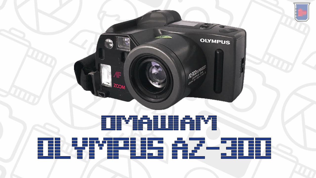 OMAWIAM: OLYMPUS AZ-300 | PODCAST #1