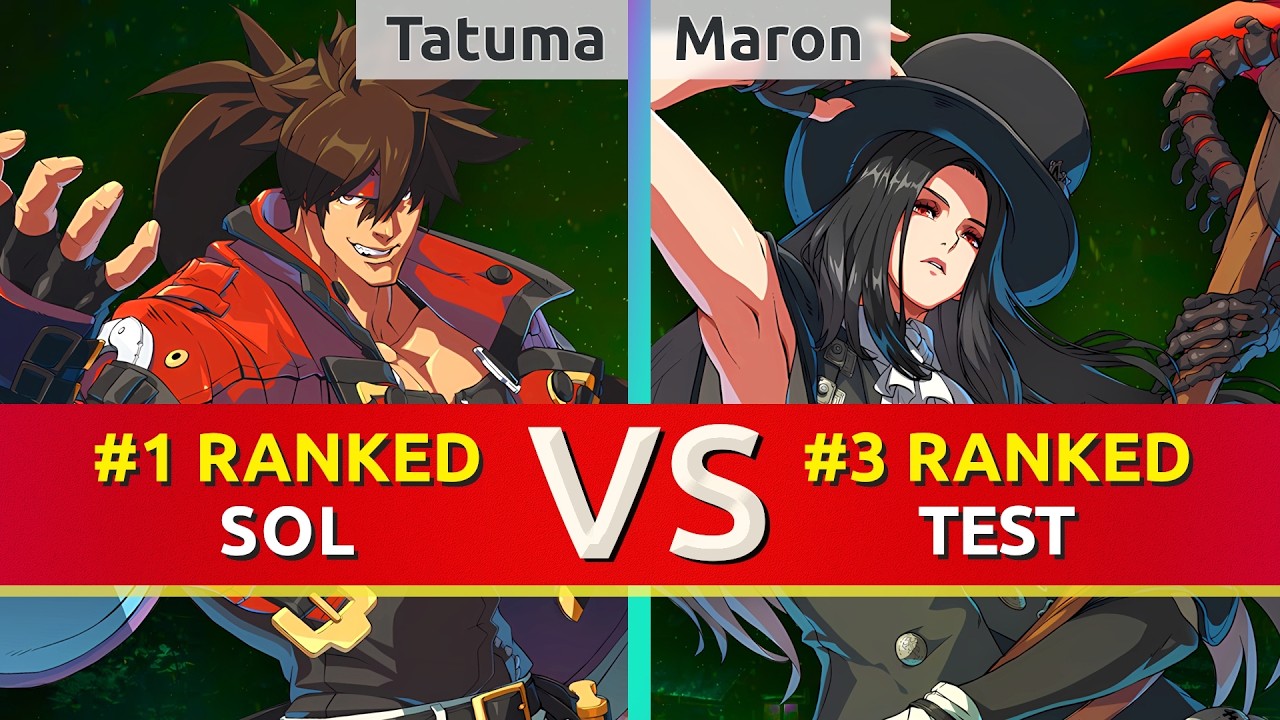 GGST ▰ Tatuma (#1 Ranked Sol) vs Maron (#3 Ranked Testament). High Level Gameplay