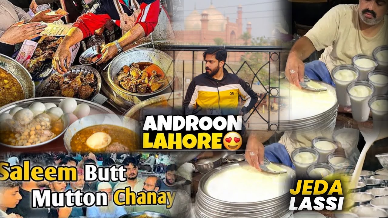 Lahori Nashta | Androon Lahore | Jeda Lassi | Saleem butt mutton chanay
