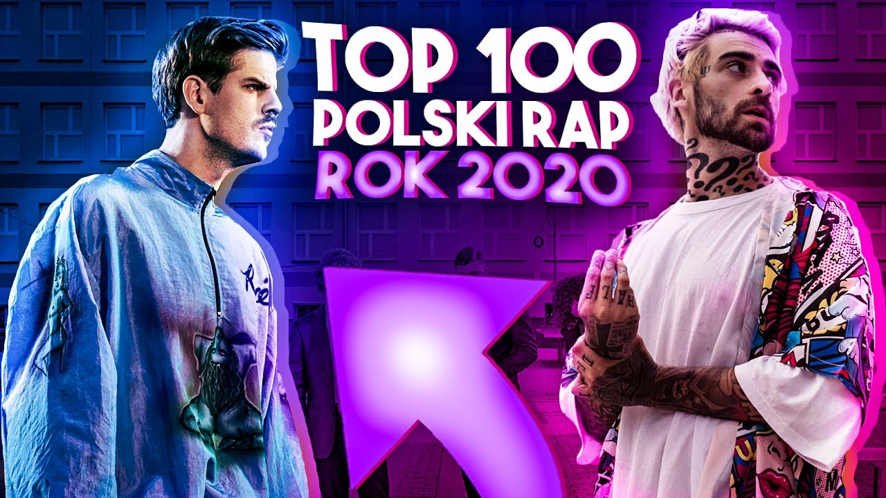 TOP 100 POLSKI RAP/TRAP/HIPHOP 2020