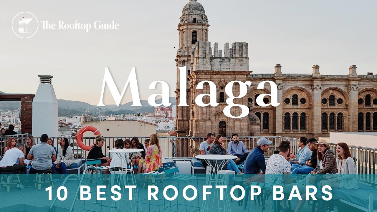 10 Best Rooftop Bars in Malaga - 2025