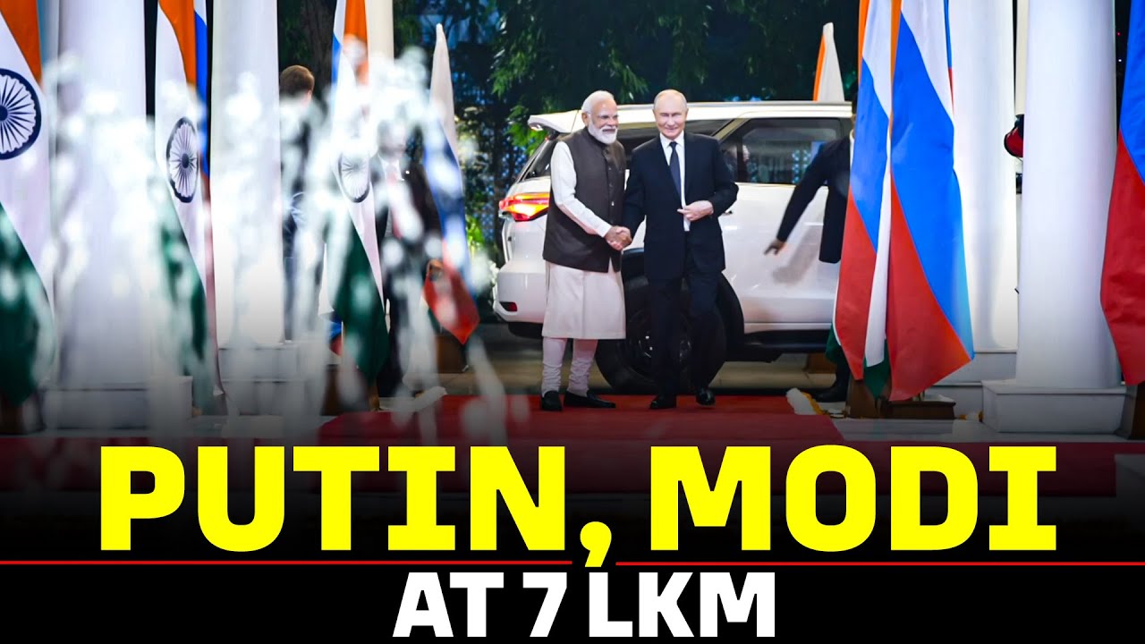Russian President Vladimir Putin, PM Modi arrive at 7LKM | India Russia Ties | Banquet dinner