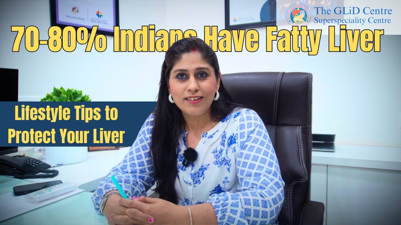 70–80% Indians Have Fatty Liver | Lifestyle Tips to Protect Your Liver