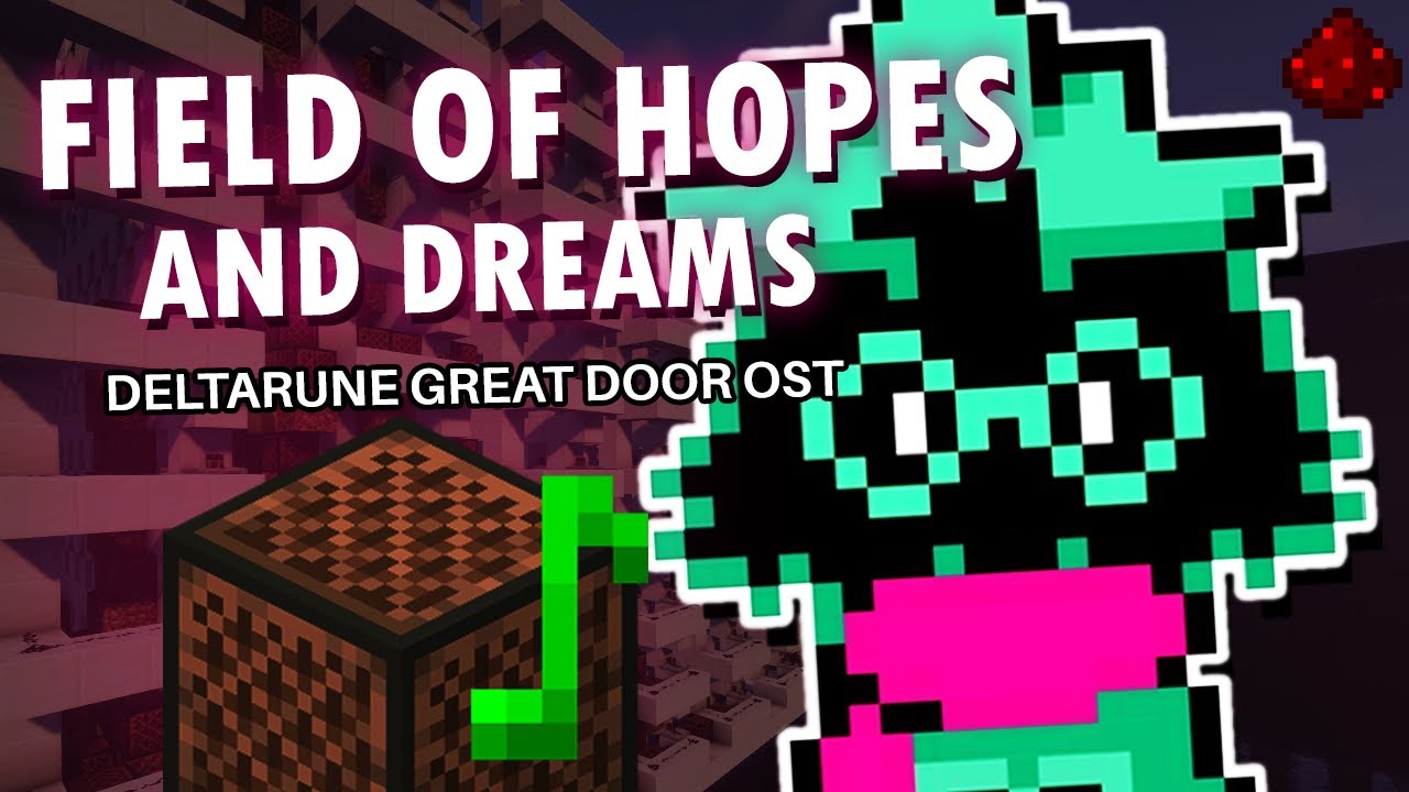 Deltarune OST - FIELD OF HOPES AND DREAMS | Minecraft Note Block Cover