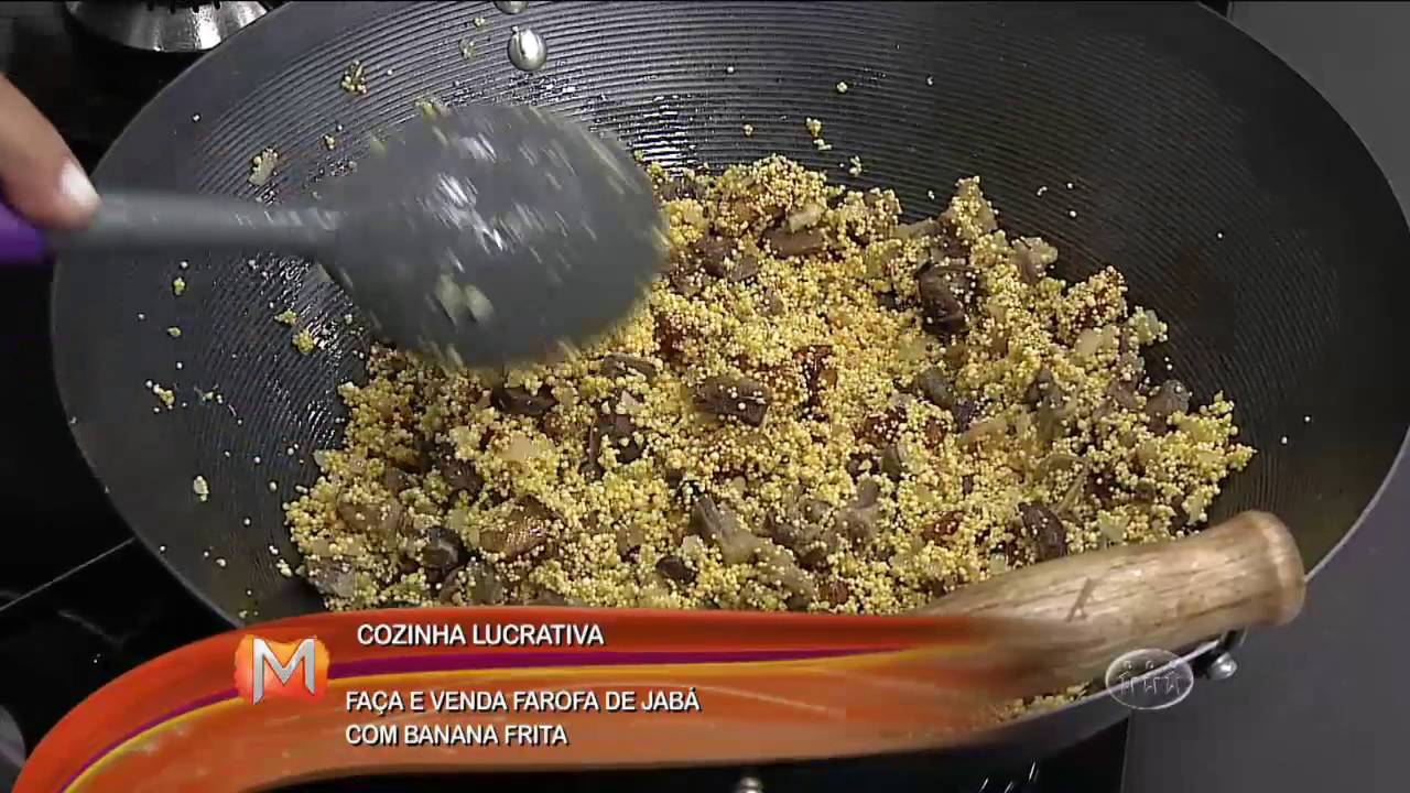 CULINÁRIA: FAÇA E VENDA FAROFA DE JABÁ COM BANANA - Magazine 08/08/16