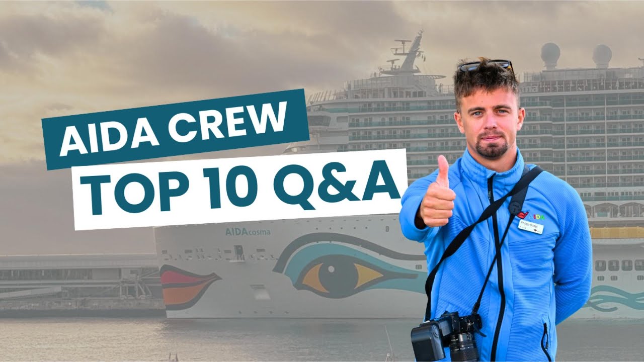 AIDA Crew Life – die 10 häufigsten Fragen geklärt 🚢
