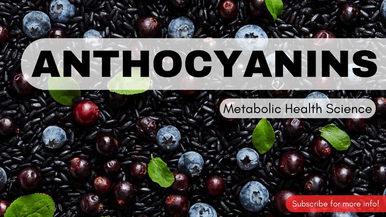 Anthocyanins and Metabolic Health