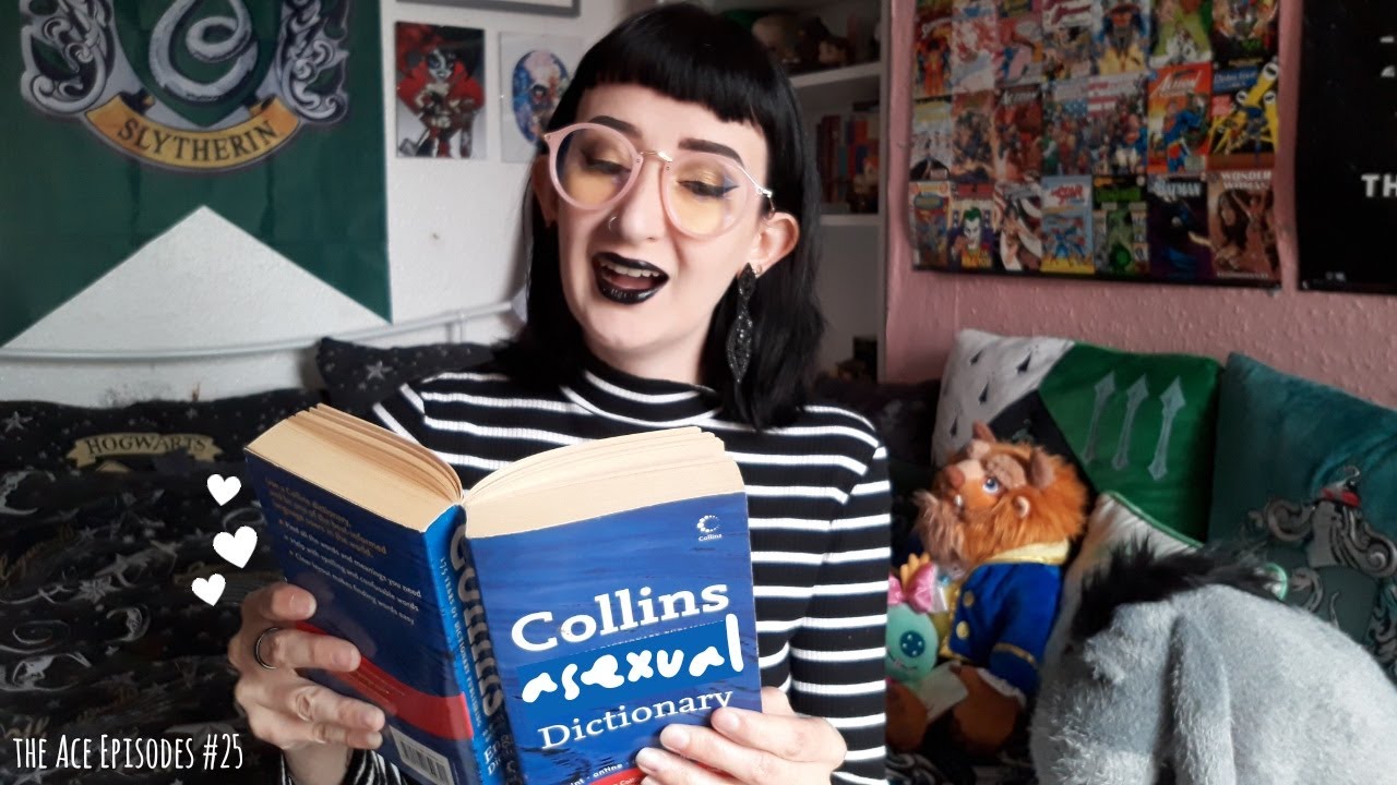The Asexual Dictionary ❤ The Ace Episodes #25