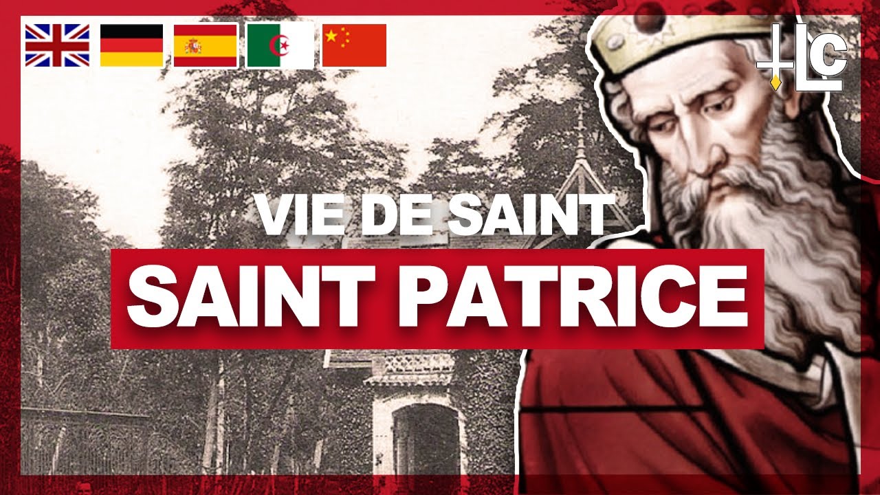 17 mars : Vie de Saint Patrice, Évêque