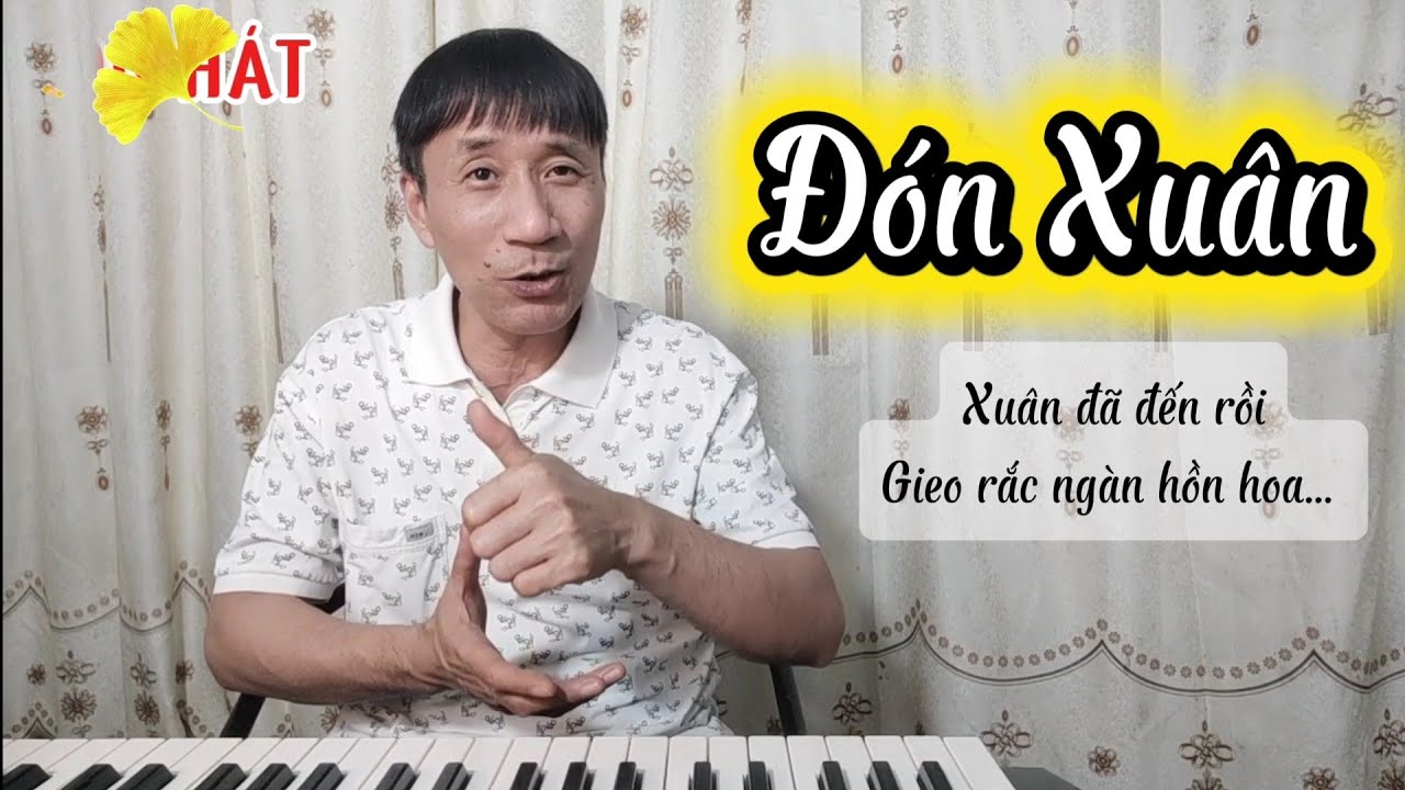 Học hát bài: Đón Xuân