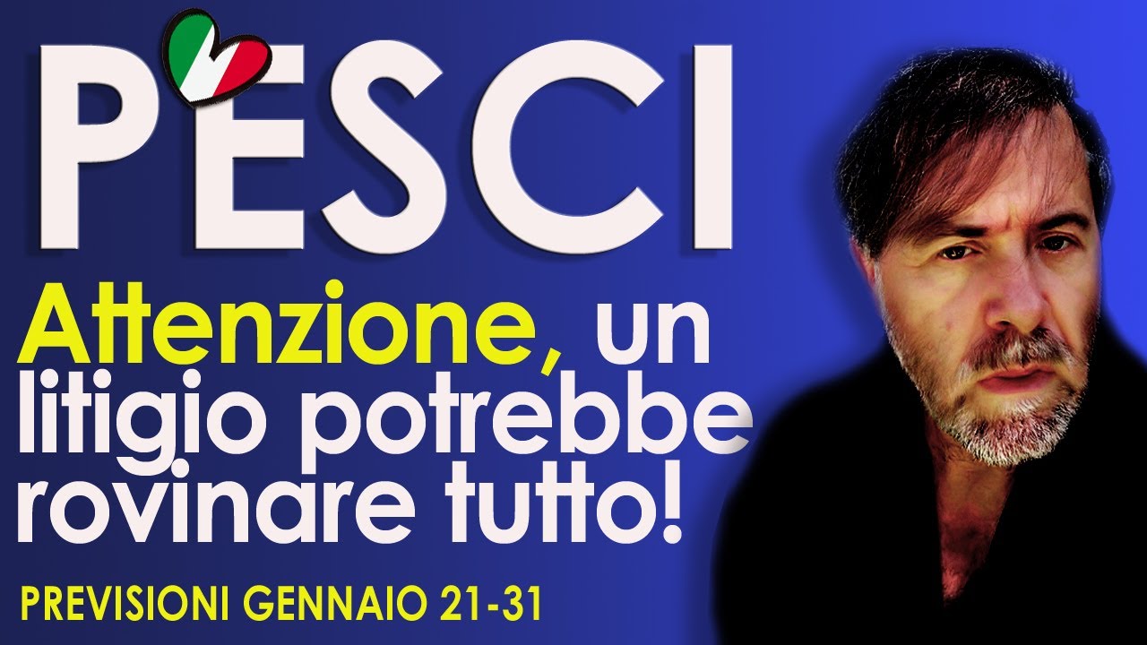 PESCI ♓ ATTENZIONE, un litigio potrebbe rovinare qualcosa bellissima! Lettura Tarocchi Gennaio 21-31