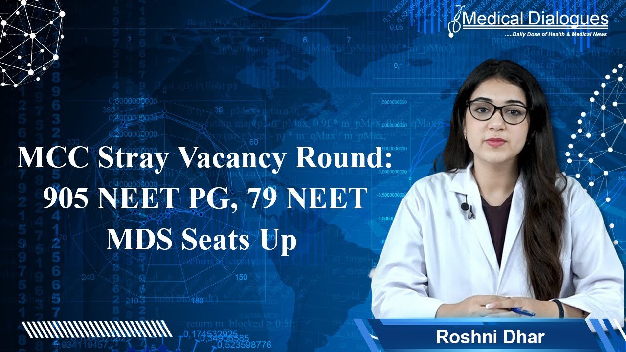 MCC Stray Vacancy Round: 905 NEET PG, 79 NEET MDS Seats Up for Grabs at Deemed Universities