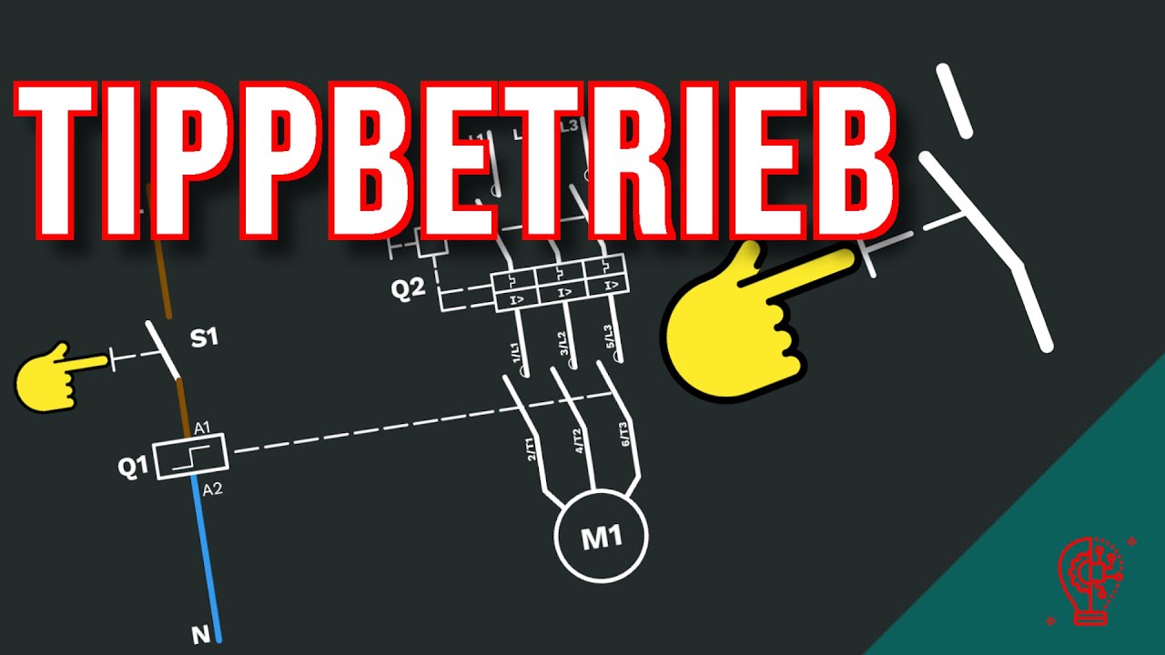 Sch&uuml;tzschaltungen: Der Tippbetrieb