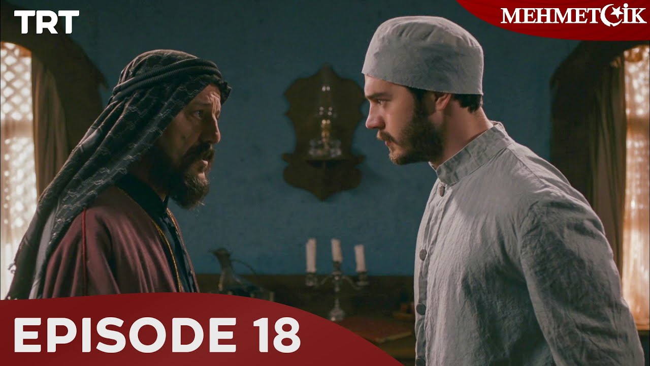 Mehmet&ccedil;ik: Battle of Glory - Episode 18