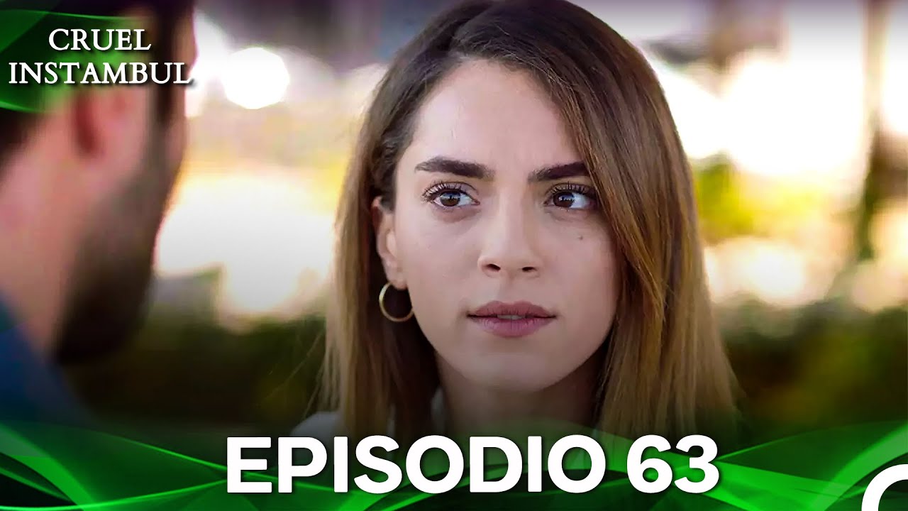 Cruel Istambul Episódio 63 (Dublagem em Português)
