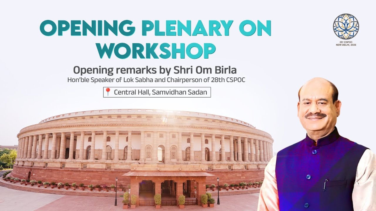 28th CSPOC | Opening Plenary | Remarks by Speaker Om Birla