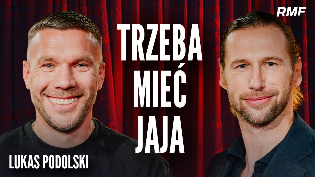 Lukas Podolski szczerze o G&oacute;rniku, Miliku i swoich kebabach