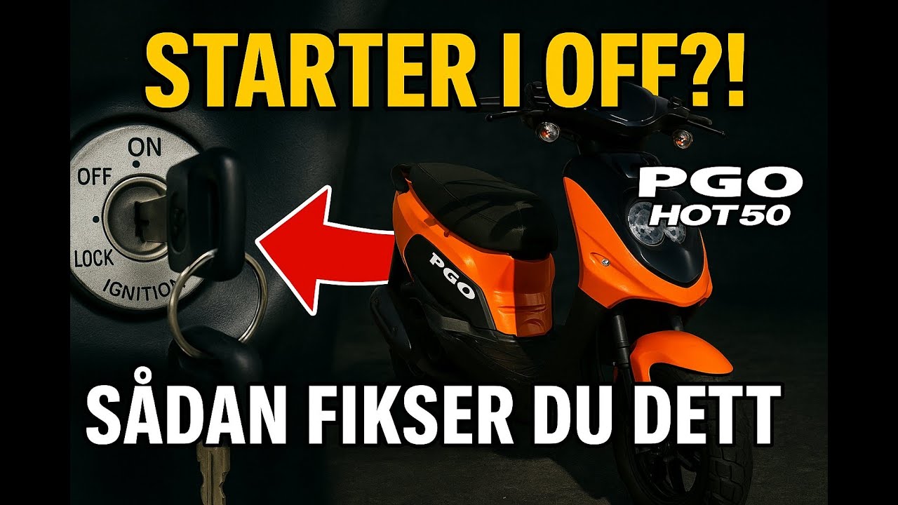 PGO Hot50 starter på OFF?! Sådan løser du fejlen – én gang for alle!