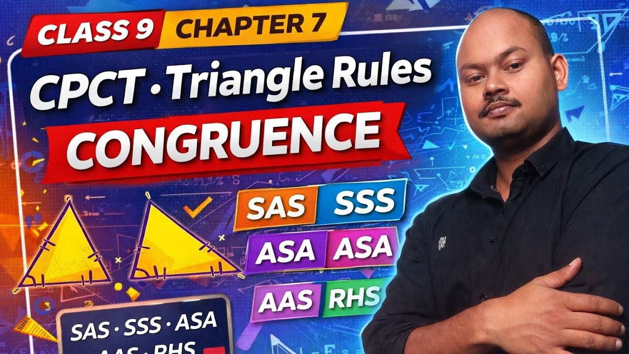 Class 9 Maths Chapter 7 Triangles 🔥 | Congruence Rules (SSS, SAS, ASA, RHS) | NCERT Full explanation