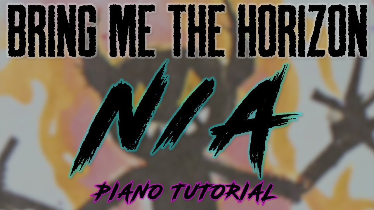 Bring Me The Horizon - n/A | Piano Tutorial