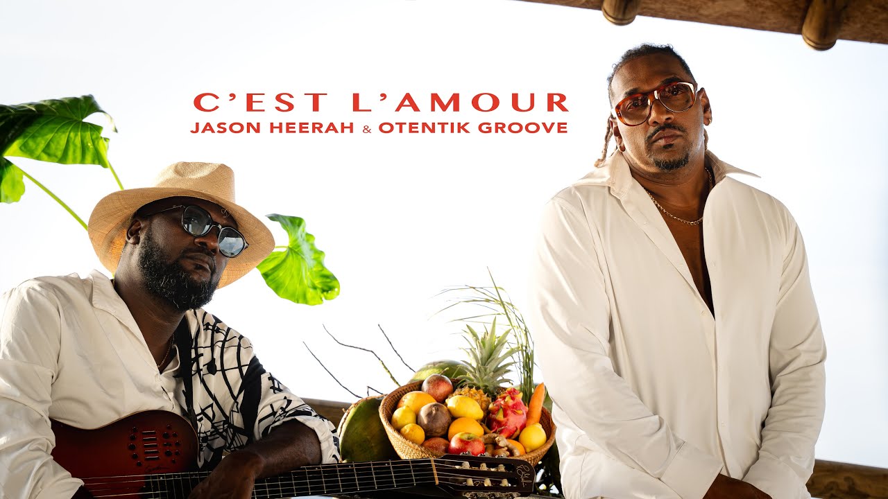 C'est L'amour (Official Music Video) Jason Heerah & Otentik Groove