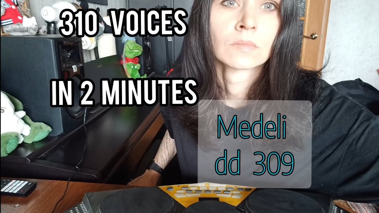 Drums medeli dd 309 310 voices in 2 minutes