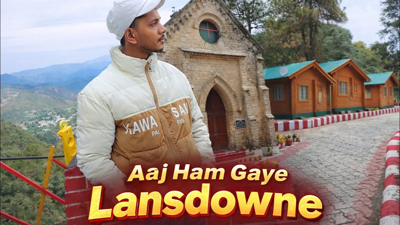 # aaj hm gay Lansdowne
