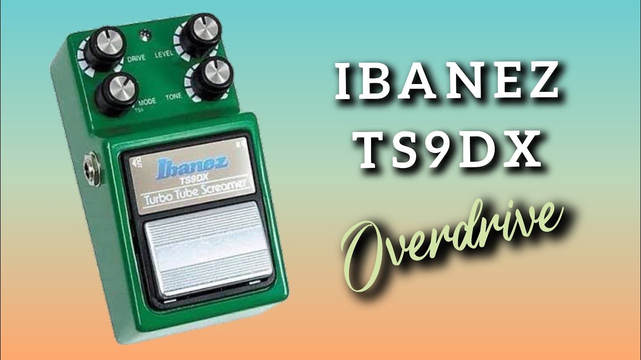 Ibanez TS9DX Turbo Tube Screamer, Sounds Demo